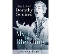 Johnny Tudor My Heart is Bleeding (Tascabile)
