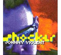 Johnny Violent - Shocker