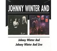 Johnny Winter and Johnny Winter Live