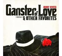 Johnny Winter Gangster Of Love & Other Favorites (Digitally Remastered) (CD)