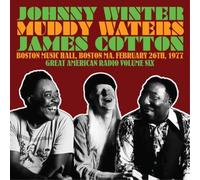 Johnny Winter, Muddy Waters & Jam Boston Music Hall, Boston MA. February 2 (CD)