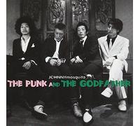 Johnnymosquito - Punk & the Godfather