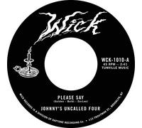 Johnny'S Uncalled Four - Please Say / Daydream