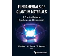 Johnpierre Pagl Fundamentals Of Quantum Materials: A Practica (Copertina rigida)
