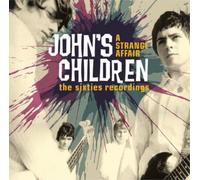 John's Children A Strange Affair: The Sixties Recordings (CD) Album