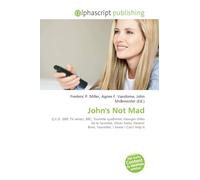 John's Not Mad: Q.E.D. (BBC TV series), BBC, Tourette syndrome, Georges Gilles de la Tourette, Oliver Sacks, Eleanor Bron, Tourettes: I Swear I Can't Help It
