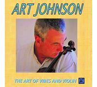 Johnson, Art - Art Of Vibes And Violin