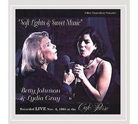 Johnson, Betty / Gray, Lydia - Soft Lights and Sweet Music