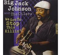 Johnson, Big Jack & Oilers - We Got To Stop This Killin'