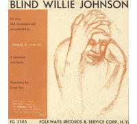 Johnson, Blind Willie - His Story Told Annotated & Documented