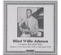 Johnson, Blind Willie - Vol. 2-Complete Recorded Titles