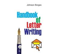 Johnson Borges Handbook of Letter Writing (Tascabile)