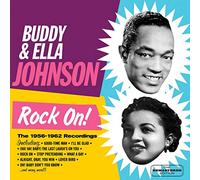 Johnson Buddy & Ella – Rock On! 1956-62 Recordings – CD