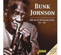 Bunk And The New Orleans Revival 1924-1947