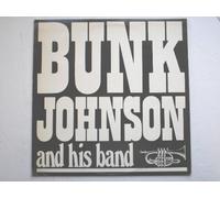 Johnson, Bunk - Johnson, Bunk Bunk Johnson & His Band LP Nola LP3 EX/EX 1970s