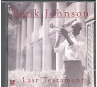 Johnson, Bunk - The Last Testament