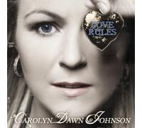 Johnson, Carolyn Dawn - Love Rules