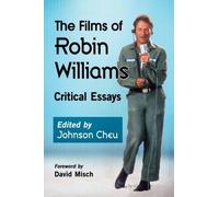 Johnson Cheu The Films of Robin Williams (Tascabile)