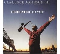 Johnson, Clarence Iii - Dedicated To You