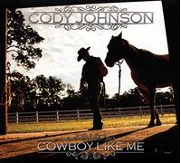 Johnson, Cody - Cowboy Like Me