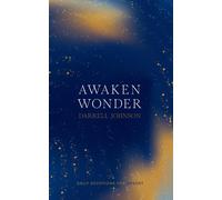 Johnson, Darrell W. Awaken Wonder: Daily Devotions For Advent Book NUOVO