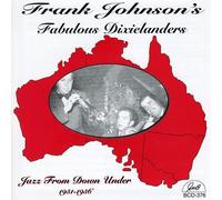 Johnson, Frank Fabulous Dixiela - Jazz From Down Under