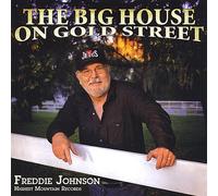 Johnson, Freddie - Big House On Gold Street