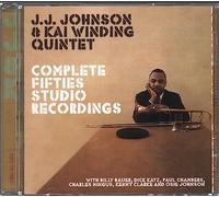 Johnson, J.J. & Kai Winding Quintet - Complete Fifties Studio Recordings