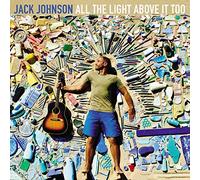 Jack Johnson All the Light Above It Too (Vinyl LP) 12" Album
