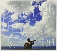 Johnson, Jack - From Here To Now To Yo