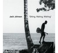 Johnson,Jack - Sitting,Waiting,Wishing