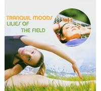 Johnson,Jeff - Tranquil Moods:Lilies of the F