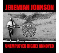 Johnson Jeremiah - Unemployed Highly Annoyed