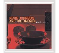 Johnson, Kevin & The Linemen - Parole Music