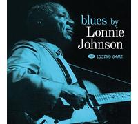 Johnson Lonnie - Blues By Lonnie Johnson (+ Losing Game)