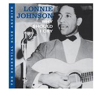 Johnson, Lonnie - Ess. Blue Archive: Why Should I Cry