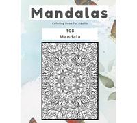 Johnson Mandalas Coloring Book for Adults 108 Mandala (Tascabile)