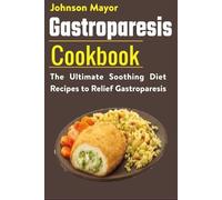 Johnson Mayor Gastroparesis Diet Cookbook (Tascabile)