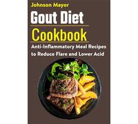 Johnson Mayor Gout Diet Cookbook (Tascabile)