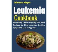 Johnson Mayor Leukemia Cookbook (Tascabile)