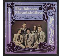 Johnson Mountain Boys - We'll Still Sing on