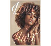 Johnson Nastassia Love Doesnt Have To Hurt BOOK NUOVO