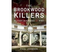 Johnson, Paul The Brookwood Killers (Copertina rigida)