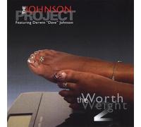Johnson Project - Worth The Weight 2