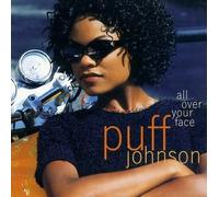 Johnson, Puff - All Over Your Face