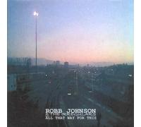 Johnson, Robb & The Irregulars - All The Way For This
