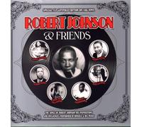 Johnson, Robert - Robert Johnson & Friends