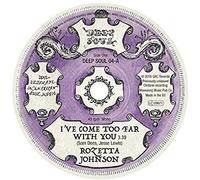 Rozetta Johnson I've Come Too Far With You (Vinyl LP) 7" Single