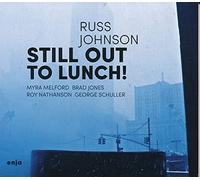 Russ Johnson Still Out to Lunch (CD) Album
