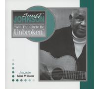 Johnson, Snuff - Will The Circle Be Unbroken [Import]